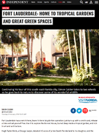 Independent February 6, 2018 Fort Lauderdale: Home to Tropical Gardens and Great Green Spaces